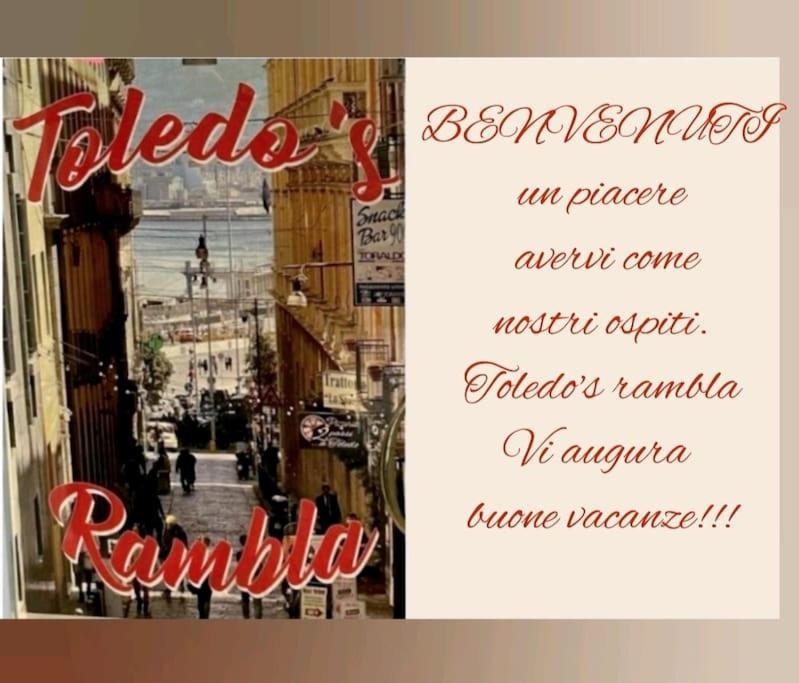 Toledo'S Rambla Casa Vacanze Napoli Dış mekan fotoğraf